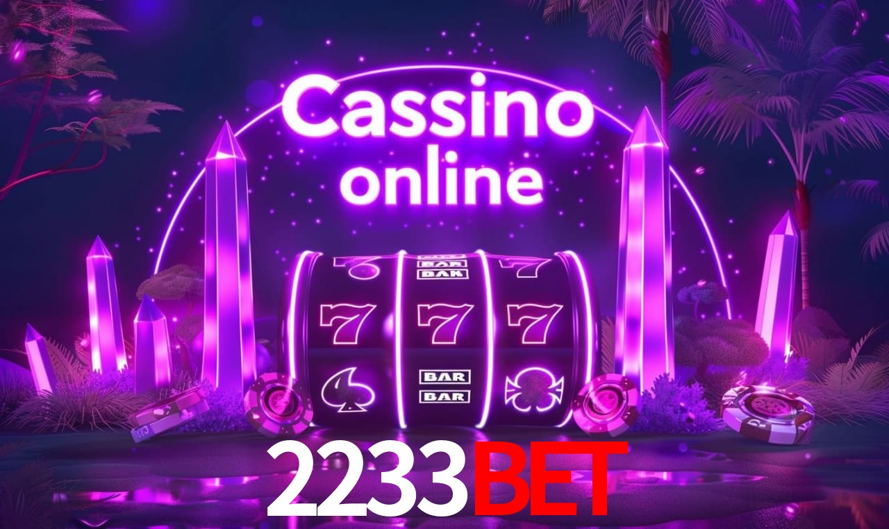 2233bet - cassino ao vivo