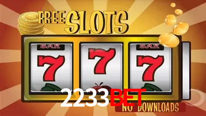 Descubra o Mundo do Cassino Online com 2233bet